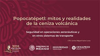 Curso: Popocatépetl, mitos y realidades; Tema 6
