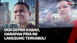 Niat Uji Kualitas Doa di Depan Kabah, Harapan Pria ini Langsung Terwujudkan | tvOne Minute