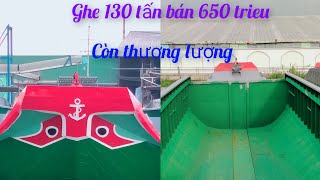 Bán ghe sắt 130 tấn giá 650 triệu LH 0972748245  (thương lượng)