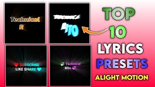 Top 10 Lyrics Preset Alight Motion | Trending Text Xml File | Text Effect | Present Tutorial
