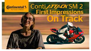 ContiAttack SM2: Riders' First Impressions on Track