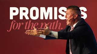 God's Promises for the Path | Pastor CT Townsend