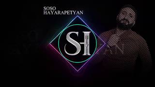 Soso Hayrapetyan - Zarmanalu ban chka