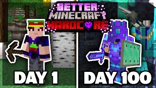 I Survived 100 Days of Hardcore BETTER MINECRAFT. Here's What Happened...