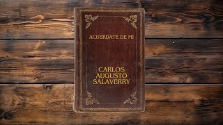 Acuerdate de mi - Carlos Augusto Salaverry poema completo con letra.