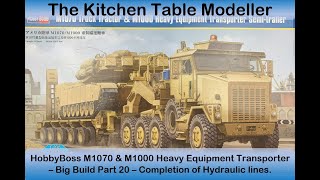 HobbyBoss M1070 \u0026 M1000 HET – Full Build Part 20   Completion of Trailer Hydraulic Systems