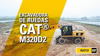 Excavadora de Ruedas CAT® M320D2