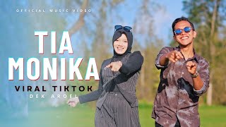 TIA MONIKA (New Version) -  DEK