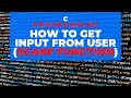 C Programming How to get input from user using SCANF Function