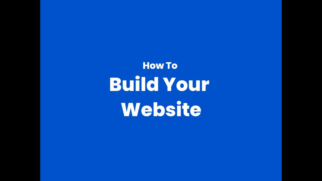 How To Build Your Website Youtube