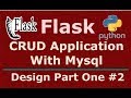 2 Python Flask CRUD Application With Mysql Design Part 1