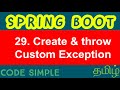 29. Create & throw Custom Exception | Spring Boot Expert Tutorial | Code Simple