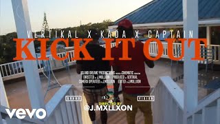 Vertikal Inferisi - Kick It Out (Official Music Video) ft. Captain, Kada