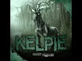 Kelpie - The Deadly Water Horse