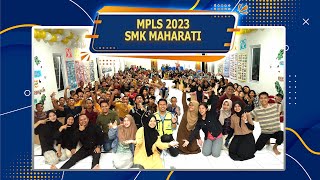 MPLS 2023 - SMK MAHARATI