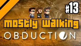 Mostly Walking - Obduction - P13