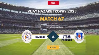 Gujarat vs Uttar Pradesh ODI Match Live Vijay Hazare Trophy  2023