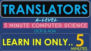 Tutorial 13. Compilers, Assemblers, Interpreters, Translators in 5 minutes!