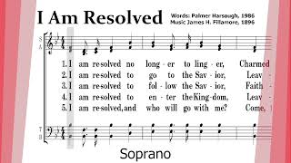 I Am Resolved - Soprano