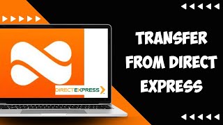 How to Transfer Money from Direct Express to Netspend