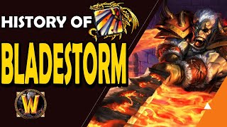 History of Bladestorm in World of Warcraft - Warrior