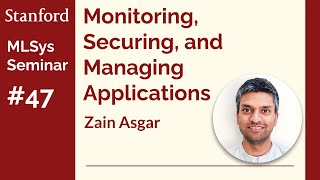 Data Science for Infrastructure w Pixie CEO Zain Asgar | Stanford MLSys #47