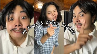 Những video hài hước của vợ chồng Xoan & Trưởng | Tổng hợp vd Tik Tok : ThíchHương