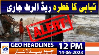 Geo Headlines 12 PM | Karachi weather : Rain with thunder, dust-storm likely today | 14th June 2023