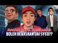 KENAPA MAHKAMAH KASI SYED KELUAR?