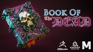 STYLISED BOOKS :: 1 :: Book Of The Dead - [Maya][Zbrush][SPainter][Marmoset]