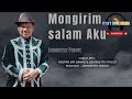 MONGIRIM SALAM AKU | #laguterbaru | #newrelease | #2024 | #LaguSungai