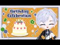 Birthday Celebration Stream!!!