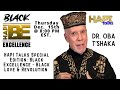 HAPI Talks: Special Edition - Black Excellence - Black Love & Revolution with Dr. Oba T'Shaka