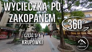 Walk along Krupówki Street - 360 ° virtual tour