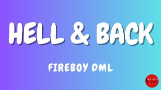 Fireboy DML Hell And Back Lyrics
