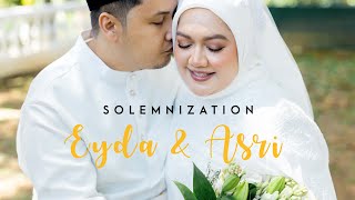 SOLEMNIZATION OF EYDA \u0026 ASRI // MALAY WEDDING