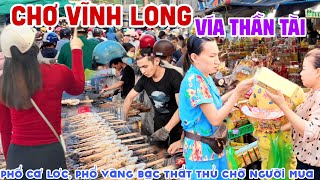 THẤT THỦ ĐÌU HIU PHỐ CÁ LÓC & PHỐ VÀNG BẠC CHỢ VĨNH LONG VÍA THẦN TÀI - VẮNG BÓNG ĐỢI NGƯỜI MUA|KPVL