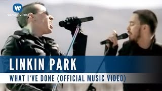 Linkin Park - What I've Done (Official Music Video)