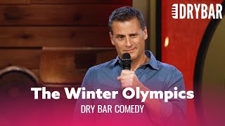 The Winter Olympics Are Wild. Dry Bar Comedy