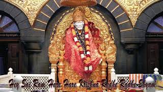 Hey Sai Ram Hare Hare Krishna Radhe Radhe Shyam    Sai Bhajan