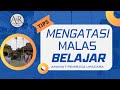 Amanat Pembina Upacara Tentang Tips Mengatasi  Malas Belajar