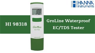 แนะนำเครื่องวัดค่าความนำไฟฟ้า (EC/TDS Groline) รุ่น HI98318