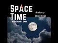 s27e120 double moon for earth martian atmosphere mystery and iss record breakers