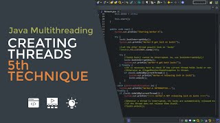 Java Multithreading 07 - Creating Threads Using Threads API | 5th Technique