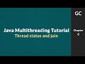 Java Multithreading Tutorial for Beginners #6: Thread Status and Join