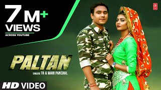 Paltan New Haryanvi Video Song 2020 TR, Mahi Panchal Feat.  Himanshu Jharodiya, Sonika Singh