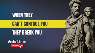 When People Can’t CONTROL You, They’ll Try to BREAK You | Stoic Bloom