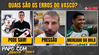 ÚLTIMAS NOTÍCIAS DO VASCÃO! BORA CONVERSAR SOBRE OS ERROS DA DIRETORIA VASCAÍNA!