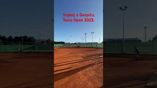 Srpanj u Gospiću, Tenis Open 2023.  #tenisopen #gospic #srpanjugospicu #balinovac