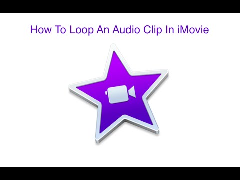 How To Loop An Audio Clip In iMovie How To Loop An Audio Clip In iMovie